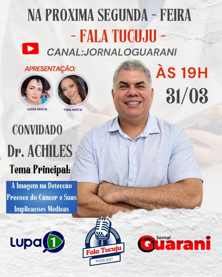Dr. Achiles no FALA TUCUJU
