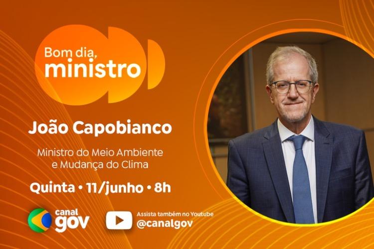João Paulo Capobianco detalha ações de enfrentamento à mudança do clima no 