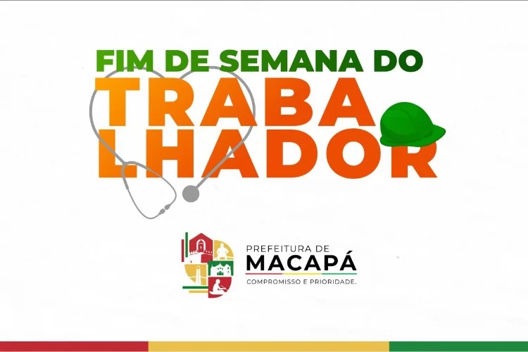 Em comemoração ao Dia do Trabalhado, Prefeitura de Macapá realiza "Fim de Semana do Trabalhador" com serviços de saúde, lazer, shows e corrida de rua