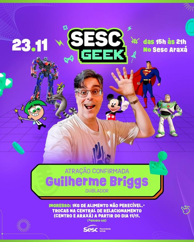 Sesc Geek -  Guilherme Briggs