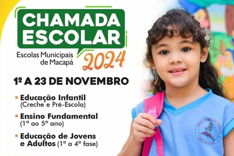 Chamada Escolar 2024 das escolas municipais de Macapá