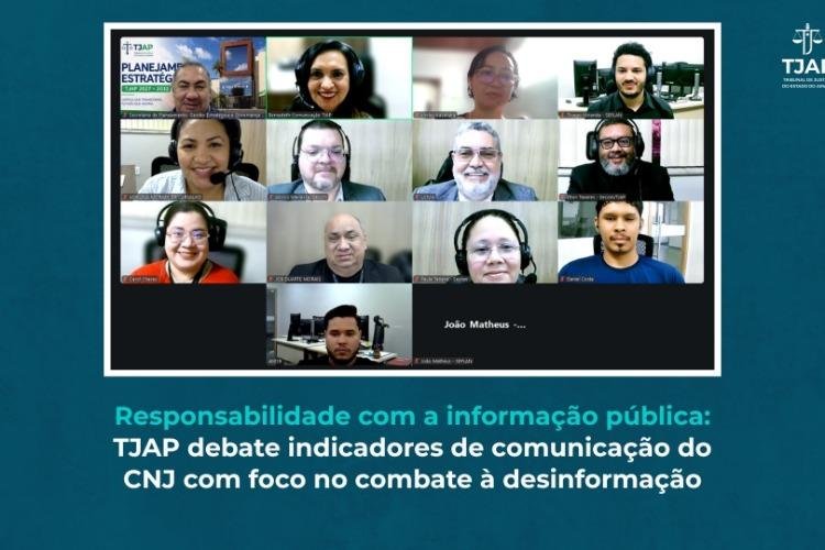Responsabilidade com a informação pública: TJAP debate indicadores de comunicação do CNJ com foco no combate à desinformação