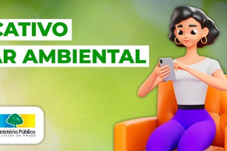 MP-AP disponibiliza APP para denúncia de crimes e infrações ambientais
